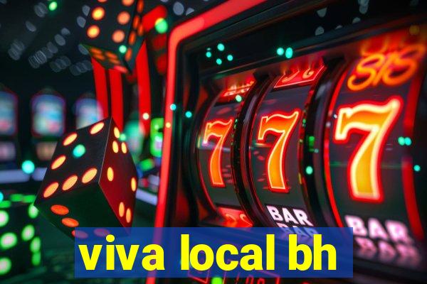 viva local bh