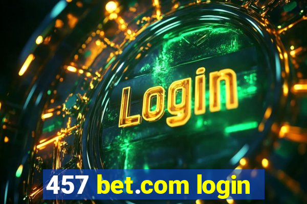 457 bet.com login