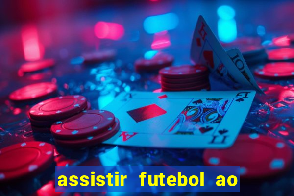 assistir futebol ao vivo portal rmc