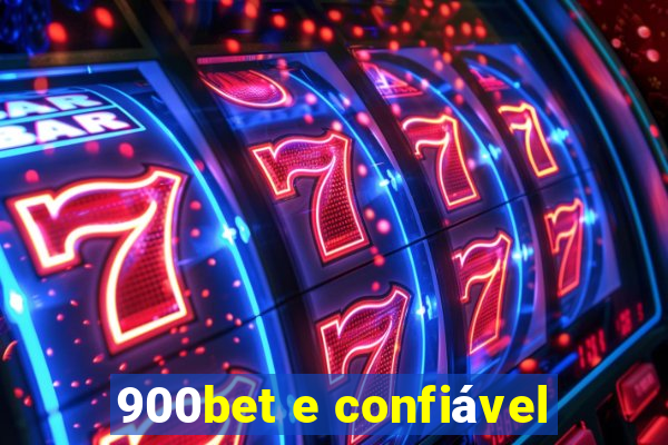 900bet e confiável