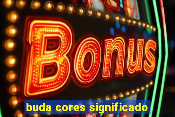 buda cores significado