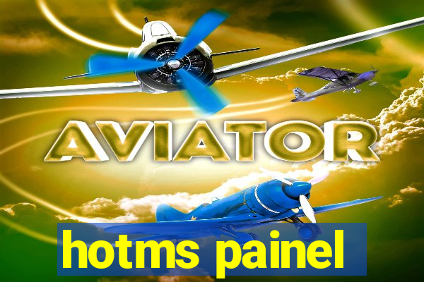 hotms painel