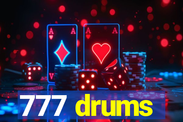 777 drums