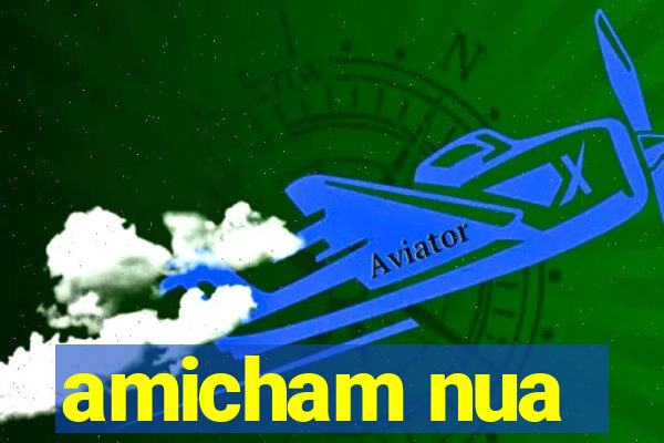 amicham nua