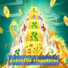 pobreflix vingadores