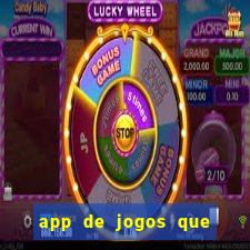 app de jogos que pagam de verdade