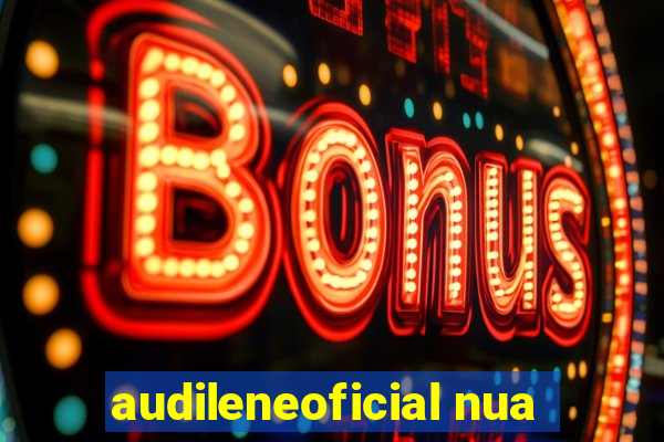 audileneoficial nua