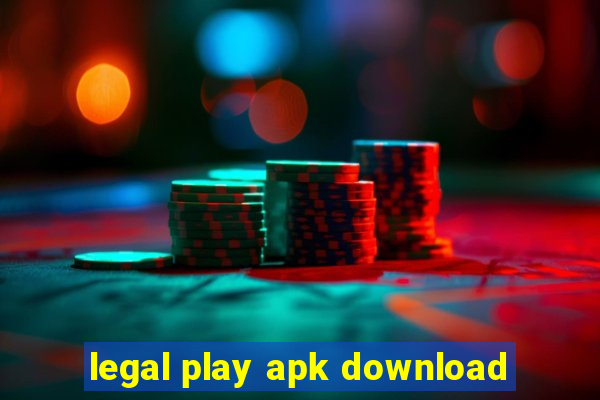 legal play apk download