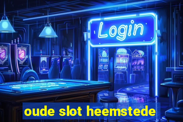 oude slot heemstede