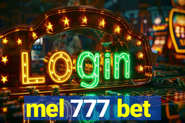 mel 777 bet