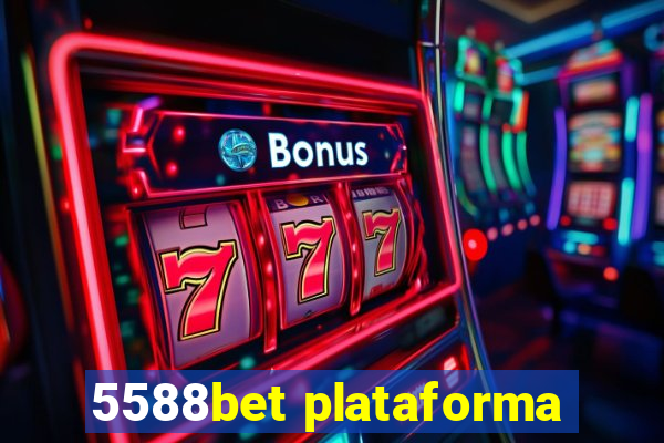 5588bet plataforma