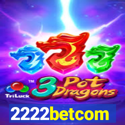 2222betcom