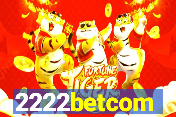 2222betcom