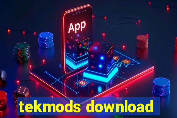 tekmods download