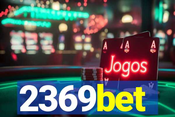 2369bet