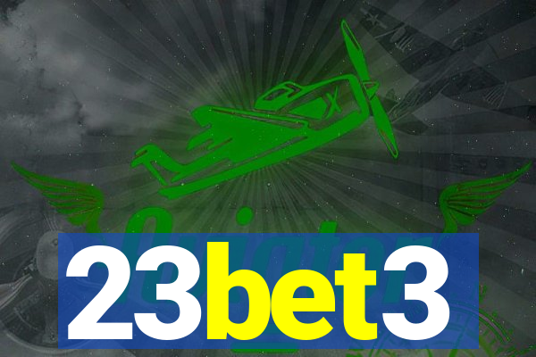 23bet3