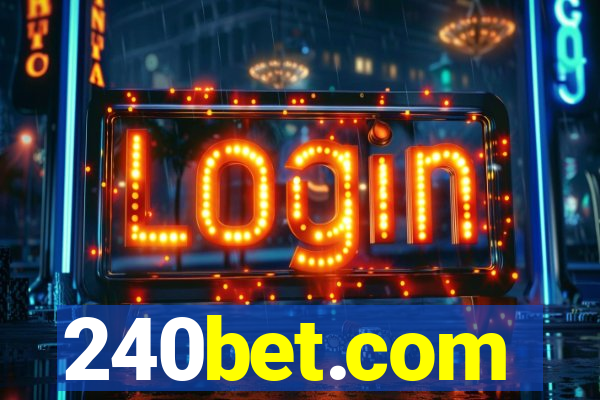 240bet.com