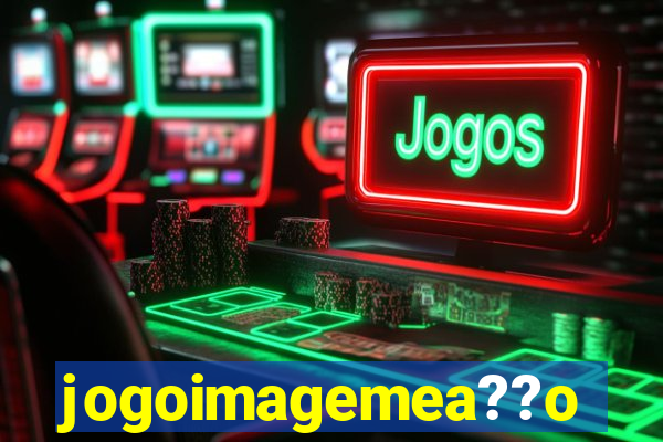 jogoimagemea??o