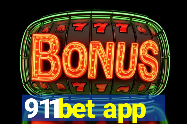 911bet app