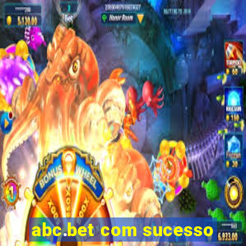 abc.bet com sucesso