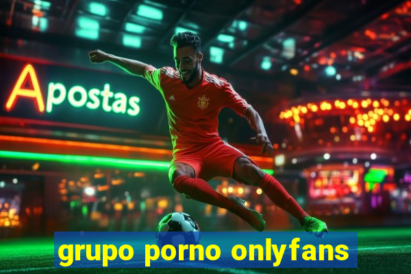 grupo porno onlyfans