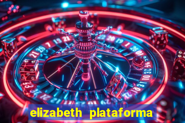 elizabeth plataforma de jogos