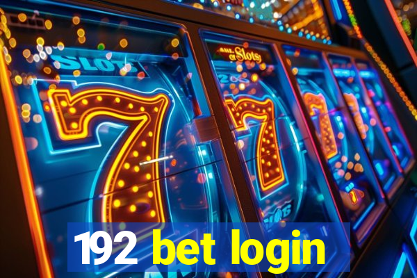 192 bet login