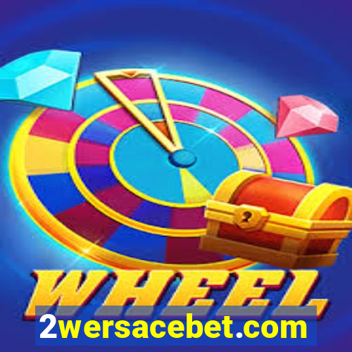 2wersacebet.com