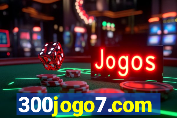 300jogo7.com