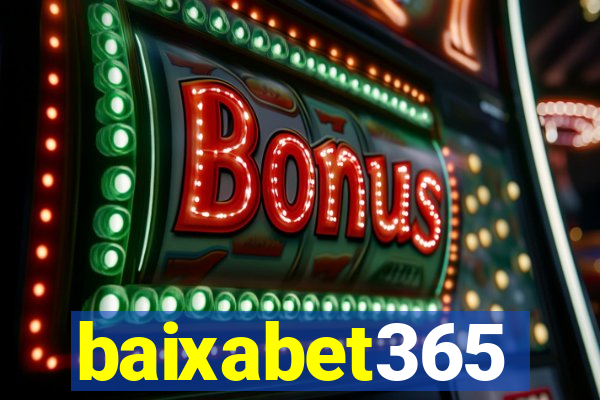 baixabet365