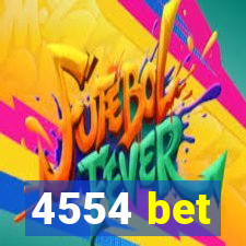 4554 bet