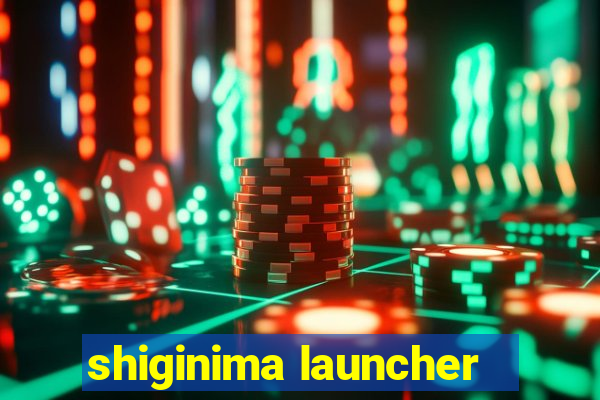 shiginima launcher