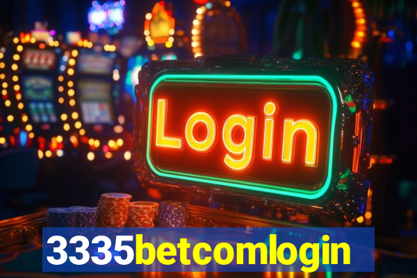 3335betcomlogin