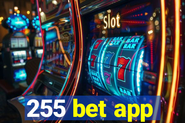 255 bet app