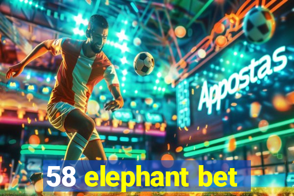 58 elephant bet