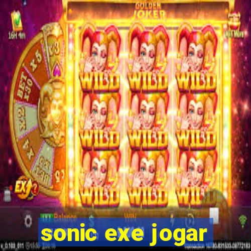 sonic exe jogar