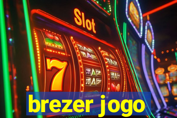 brezer jogo