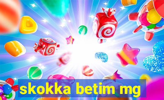 skokka betim mg