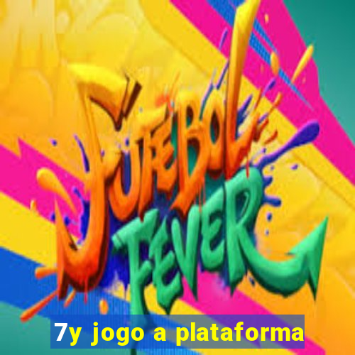 7y jogo a plataforma