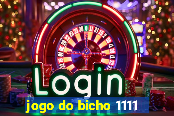 jogo do bicho 1111