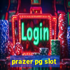 prazer pg slot