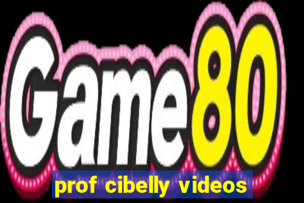 prof cibelly videos