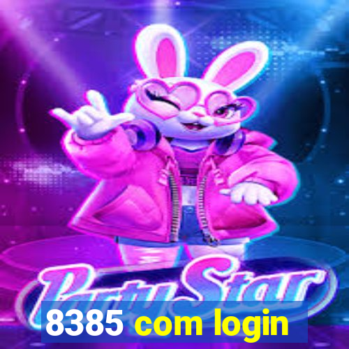 8385 com login