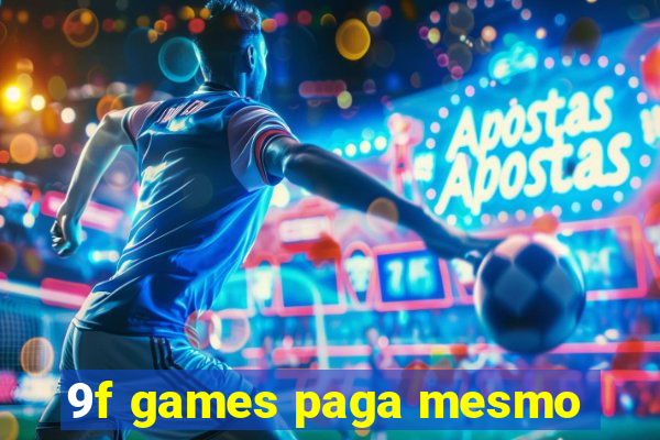 9f games paga mesmo