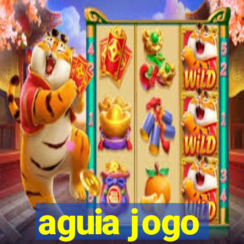 aguia jogo