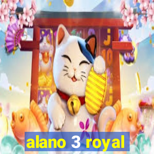 alano 3 royal