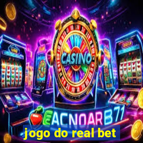 jogo do real bet