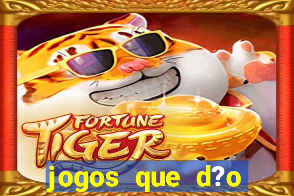 jogos que d?o dinheiro pix