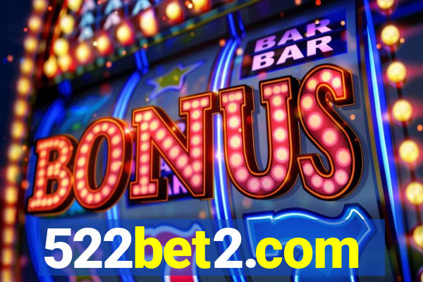 522bet2.com