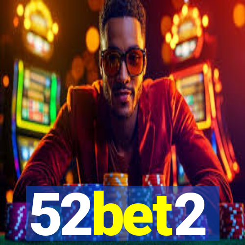 52bet2